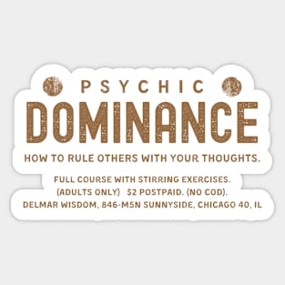 Psychic Dominance Vintage Ad Design Sticker